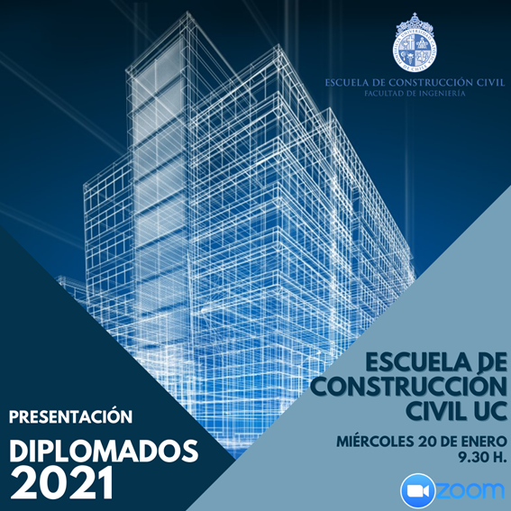 Charla - Presentación Diplomados 2021 - Escuela de construcción Civil UC - DECON UC